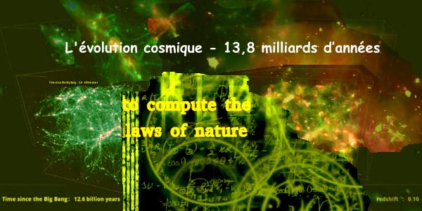 L'évolution cosmique - 13,8 milliards d’années
