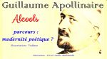 Guillaume Apollinaire, Alcools / parcours : modernité poétique ?